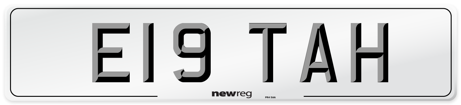 E19 TAH Number Plate from New Reg